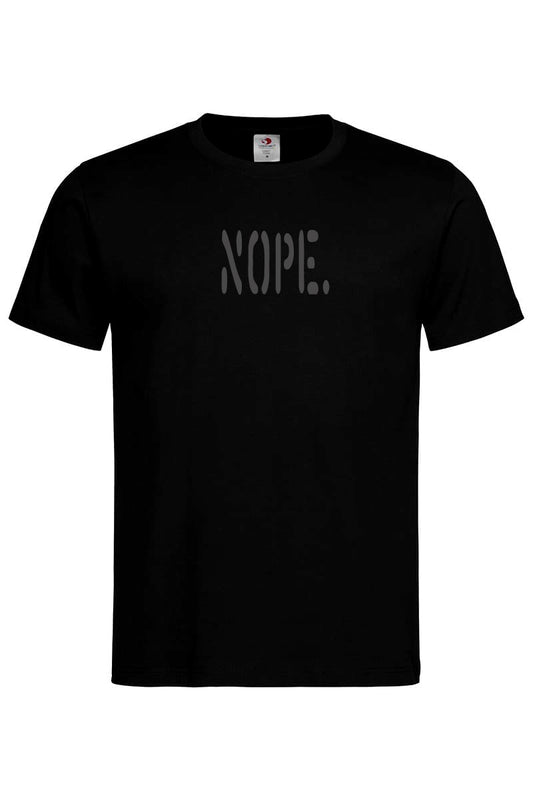 Nope T-Shirt